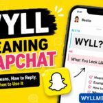 WYLL meaning Snapchat
