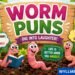 worm puns